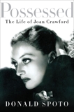 Possessed: The Life of Joan Crawford, Spoto, Donald