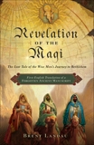 Revelation of the Magi: The Lost Tale of the Wise Men's Journey to Bethlehem, Landau, Brent