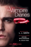 The Vampire Diaries: Stefan's Diaries #1: Origins, Smith, L. J. & Kevin Williamson & Julie Plec