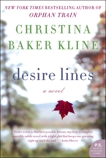 Desire Lines: A Novel, Kline, Christina Baker