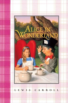 Alice in Wonderland Complete Text, Carroll, Lewis