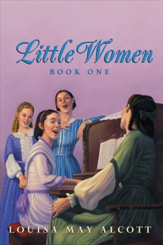 Little Women Book One Complete Text, Alcott, Louisa May