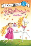 Pinkalicious: School Rules!, Kann, Victoria