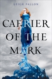 Carrier of the Mark, Fallon, Leigh
