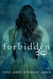 Forbidden, James, Ryan M. & James, Syrie