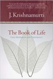 The Book of Life: Daily Meditations with Krishnamurti, Krishnamurti, Jiddu