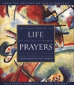 Life Prayers: From Around the World365 Prayers, Blessi, Roberts, Elizabeth & Amidon, Elias