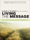 Living the Message: Daily Reflections with Eugene Peterson, Peterson, Eugene H.