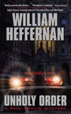 Unholy Order: A Paul Devlin Mystery, Heffernan, William