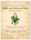 Identifying & Harvesting Edible and Medicinal Plants, Dean, Evelyn & Brill, Steve