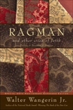 Ragman - reissue: And Other Cries of Faith, Wangerin, Walter