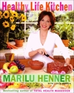 Healthy Life Kitchen, Henner, Marilu