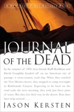 Journal of the Dead: A Story of Friendship and Murder in the New Mexico Desert, Kersten, Jason