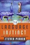 The Language Instinct: How The Mind Creates Language, Pinker, Steven