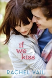 If We Kiss, Vail, Rachel