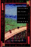 Falling Water: Poems, Koethe, John