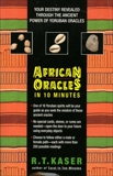 African Oracles in 10 Mi, Kaser, Richard T.