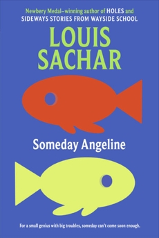 Someday Angeline, Sachar, Louis