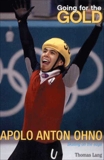 Going for the Gold: Apolo Anton Ohno, Lang, Thomas