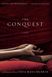 The Conquest, Maya Murray, Yxta