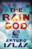 Rain God, Islas, Arturo