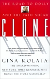 Clone: The Road To Dolly, And The Path Ahead, Kolata, Gina