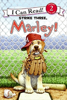 Marley: Strike Three, Marley!, Grogan, John