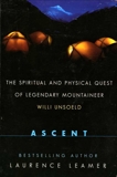 Ascent: The Spiritual And Physical Quest Of Lege, Leamer, Laurence