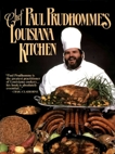 Chef Paul Prudhomme's Louisiana Kitchen, Prudhomme, Paul