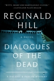 Dialogues of the Dead: A Dalziel and Pascoe Mystery, Hill, Reginald