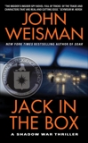 Jack in the Box: A Shadow War Thriller, Weisman, John