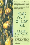 Pears on a Willow Tree, Pietrzyk, Leslie