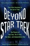 Beyond Star Trek: From Alien Invasions to the End of Time, Krauss, Lawrence M.