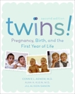 Twins! 2e: Pregnancy, Birth and the First Year of Life, Ganon, Jill Alison & Agnew, Connie & Klein, Alan