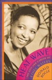 Heat Wave: The Life and Career of Ethel Waters, Bogle, Donald