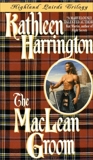 The MacLean Groom: Highland Lairds Trilogy, Harrington, Kathleen