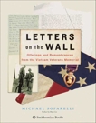 Letters on the Wall: Offerings and Remembrances from the Vietnam Veterans Memorial, Sofarelli, Michael