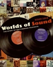 Worlds of Sound: The Story of Smithsonian Folkways, Carlin, Richard
