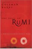 The Soul of Rumi: A New Collection of Ecstatic Poems, Barks, Coleman