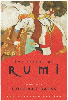 The Essential Rumi - reissue: New Expanded Edition, Barks, Coleman