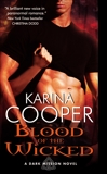 Blood of the Wicked: A Dark Mission Novel, Cooper, Karina