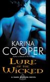 Lure of the Wicked: A Dark Mission Novel, Cooper, Karina