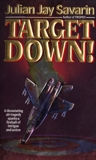 Target Down!, Savarin, Julian Jay