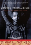 Between Father and Son: An African-American Fable, Copage, Eric V.