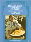 Couscous and Other Good Food from Morocco, Wolfert, Paula