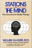 Stations of the Mind, Glasser, William