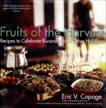 Fruits of the Harvest: Recipes to Celebrate Kwanzaa and Other Holidays, Copage, Eric V.