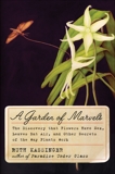 A Garden of Marvels: How We Discovered that Flowers Have Sex, Leaves Eat Air, and Other Secrets of Plants, Kassinger, Ruth