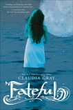 Fateful, Gray, Claudia