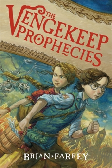 The Vengekeep Prophecies, Farrey, Brian
